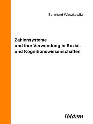 cover image of Zahlensysteme und ihre Verwendung in Sozial- und Kognitionswissenschaften